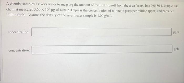 Solved A chemist samples a river's water to measure the | Chegg.com