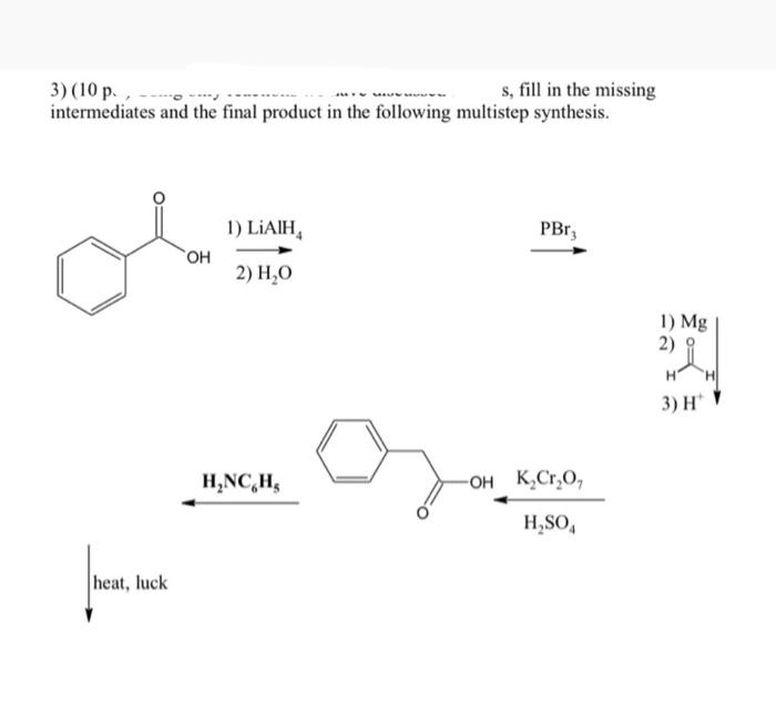 Solved 3 10 P S Fill In The Missing Intermediates And