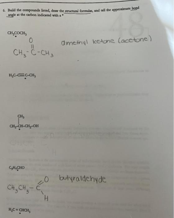 Solved 6. Build The Compounds Listed, Draw The Structural | Chegg.com