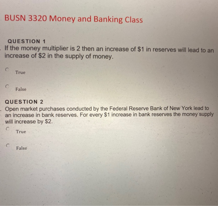 Solved BUSN 3320 Money and Banking Class QUESTION 1 If the