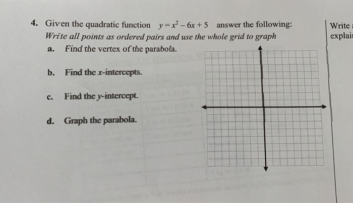 Solved 4 Given The Quadratic Function Y X2 6x 5 Answ Chegg Com