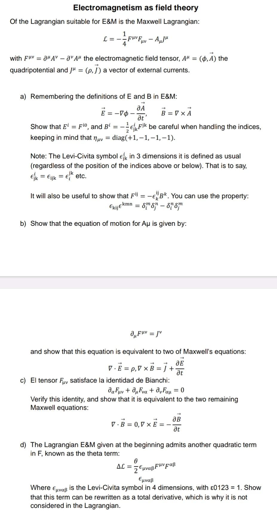 Solved Electromagnetism as field theory Of the Lagrangian | Chegg.com