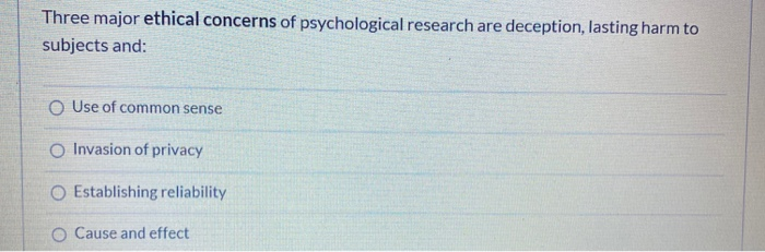 Solved Three major ethical concerns of psychological | Chegg.com