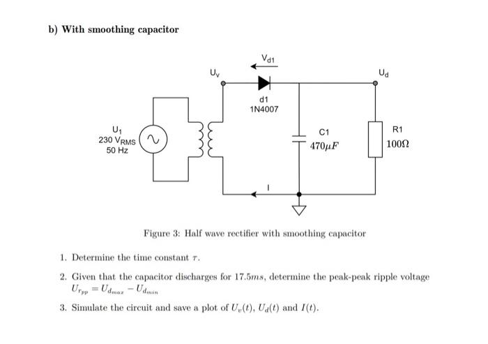 Solved b) With smoothing capacitor Figure 3: Half wave | Chegg.com