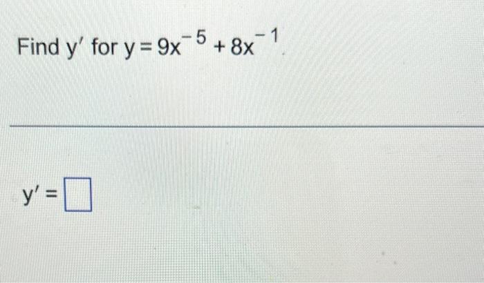 \( y=9 x^{-5}+8 x^{-1} \)