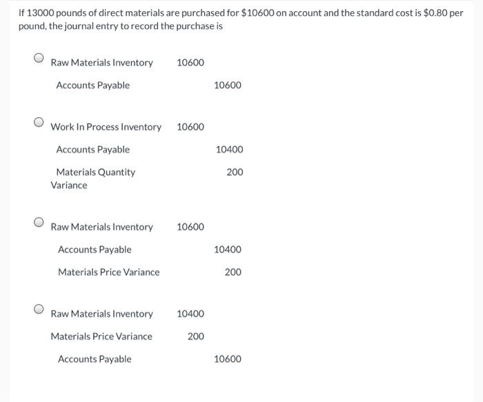 solved-if-13000-pounds-of-direct-materials-are-purchased-for-chegg