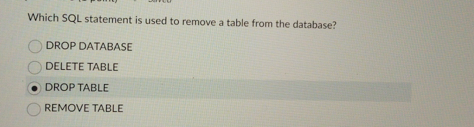 Solved Which SQL statement is used to remove a table from | Chegg.com