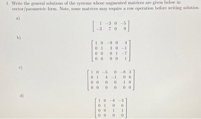 Solved 1. Write The General Solutions Of The Systems Whose | Chegg.com