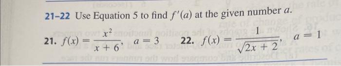 Solved 21-22 Use Equation 5 to find f′(a) at the given | Chegg.com