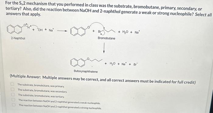 For the SN2 mechanism that you performed in class was | Chegg.com
