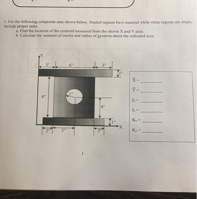 Solved 1. For The Following Composite Area Shown Below. | Chegg.com