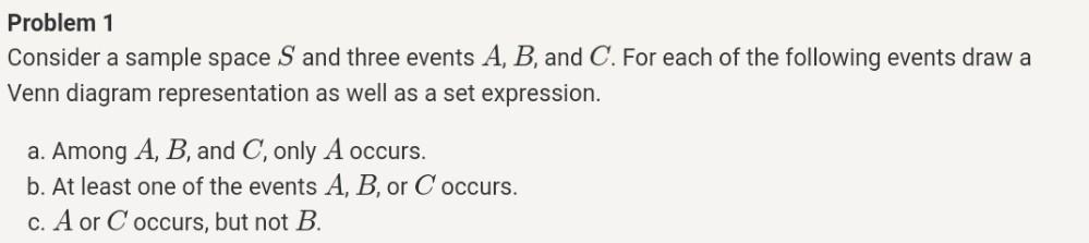 Solved Problem 1 Consider a sample space S and three events | Chegg.com