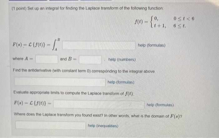 Solved (1 point) Set up an integral for finding the Laplace | Chegg.com