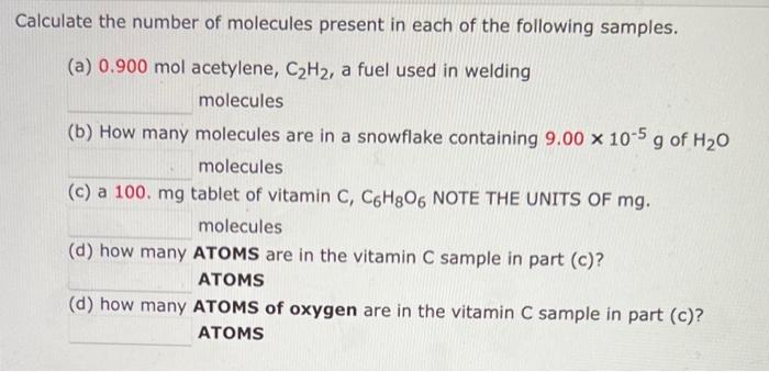 Solved Calculate the number of molecules present in each of | Chegg.com