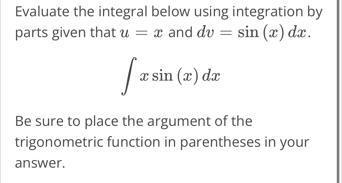 Solved Evaluate the integral below using integration by | Chegg.com