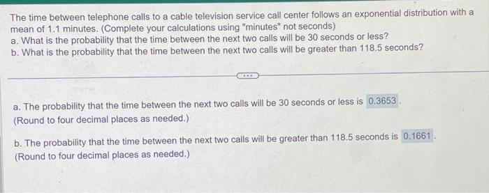 Solved The time between telephone calls to a cable | Chegg.com