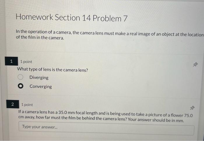 Solved In the operation of a camera, the camera lens must | Chegg.com