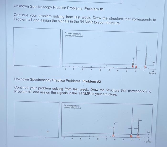 Solved Unknown Spectroscopy Practice Problems Problem 1