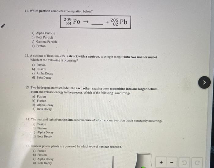 Solved 11. Which Particle Completes The Equation Below? 209 | Chegg.com