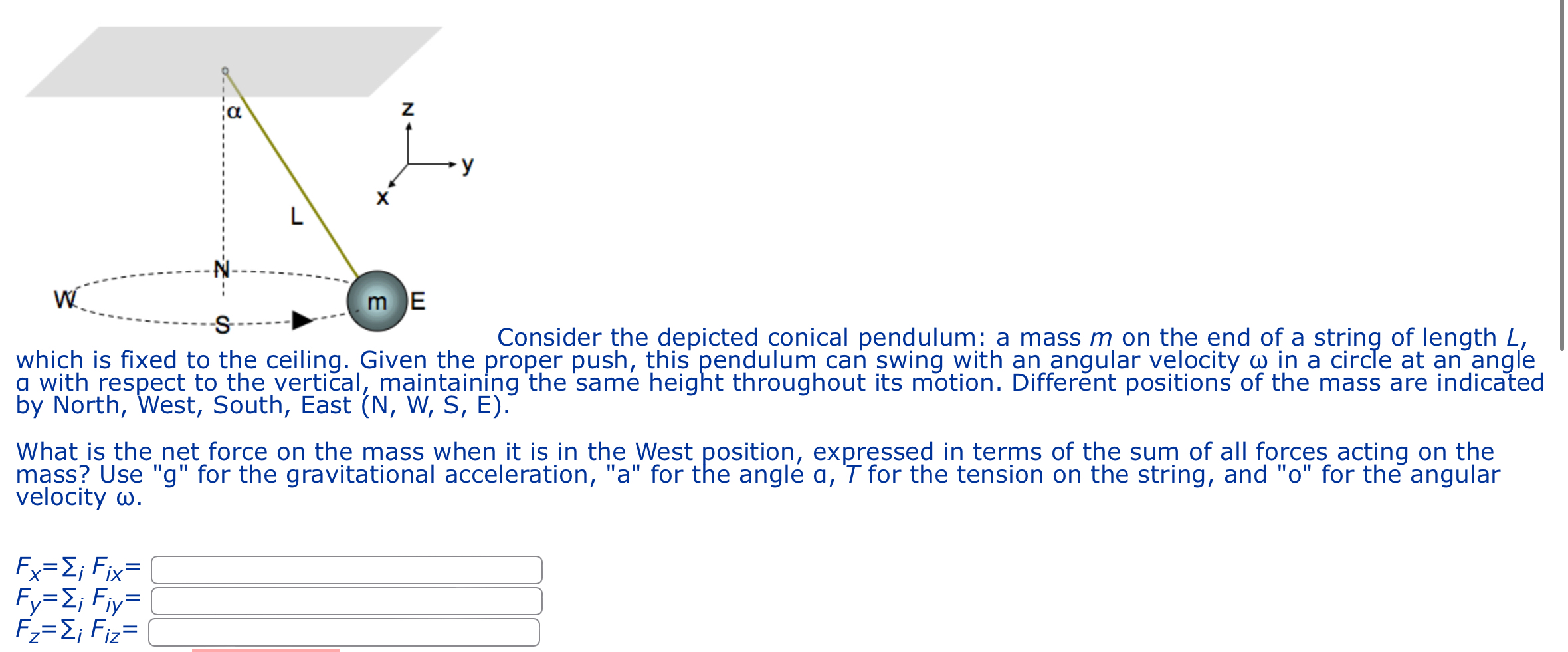 Solved Consider the depicted conical pendulum: a mass m ﻿on | Chegg.com