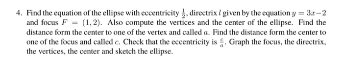 Solved 4. Find the equation of the ellipse with eccentricity | Chegg.com