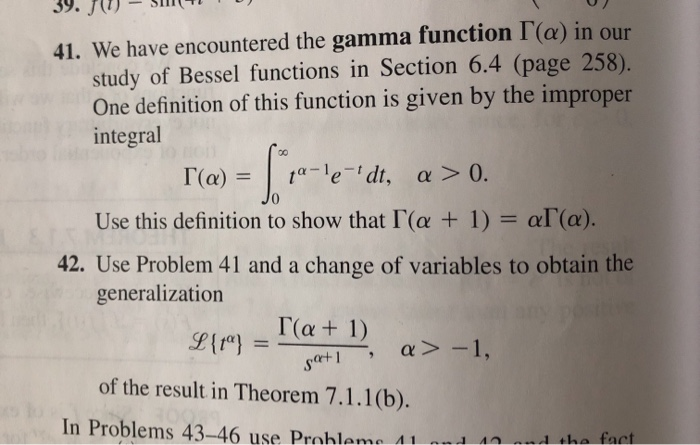 Solved 41. We have encountered the gamma function (a) in our | Chegg.com