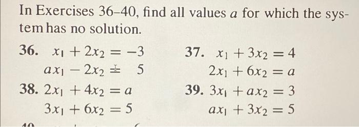 Solved In Exercises 36-40, find all values a for which the | Chegg.com
