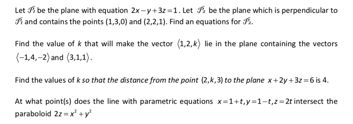 Solved Let Be The Plane With Equation 2x Y 3z 1 Let P Be