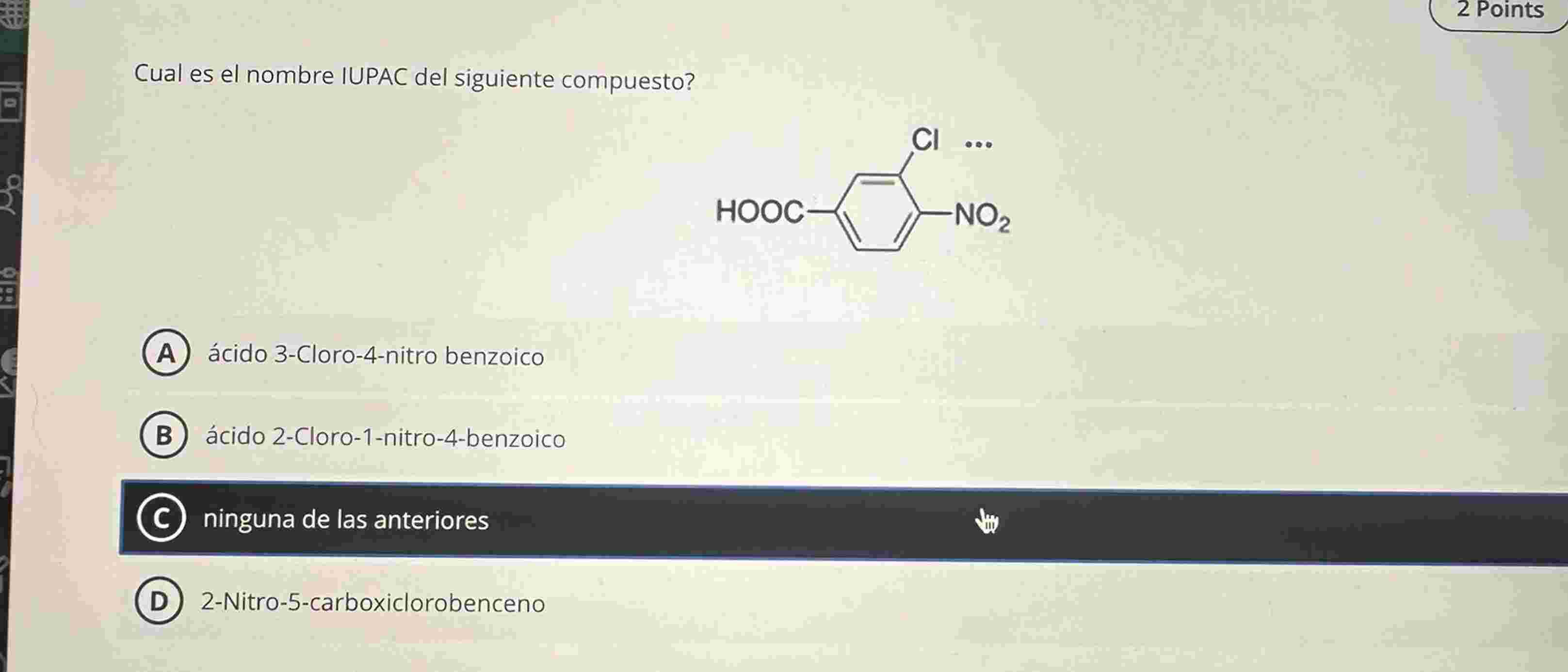Solved Cual es el nombre IUPAC del siguiente compuesto?ácido | Chegg.com