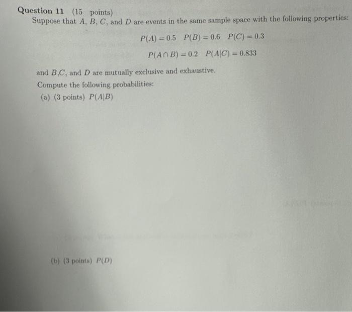 Solved Question 11 (15 Points) Suppose That A,B,C, And D Are | Chegg.com