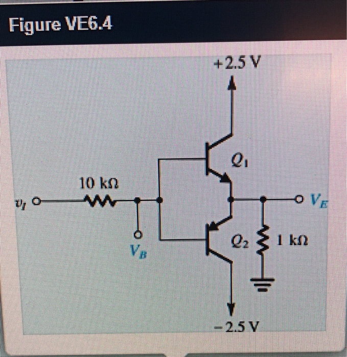 6 68 For The Circuit In Fig Ve 6 4 Find Vg And Vg Chegg Com