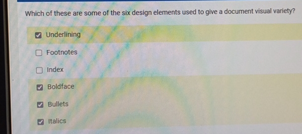 Solved Which of these are some of the six design elements | Chegg.com