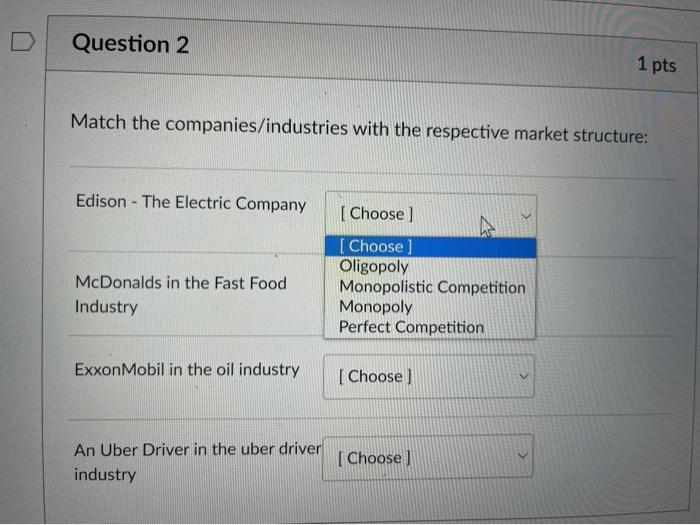 Solved Question 2 1 pts Match the companies/industries with | Chegg.com