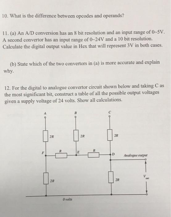 Solved 10. What is the difference between opcodes and | Chegg.com