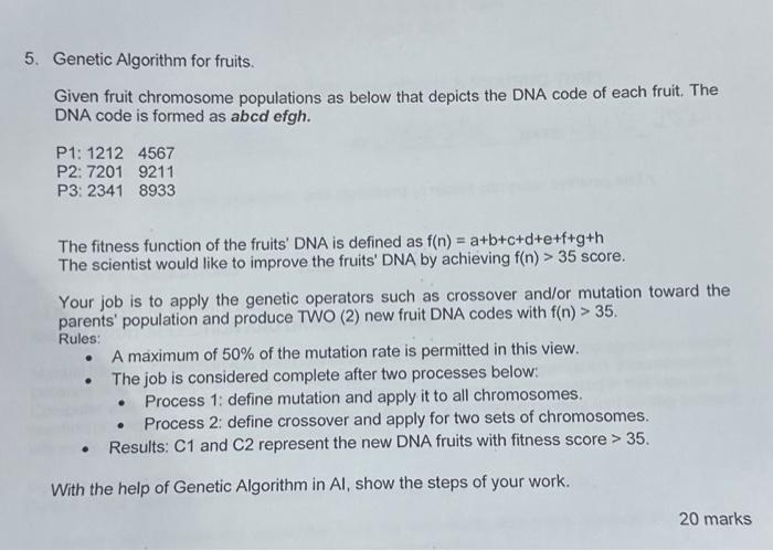 Solved 5. Genetic Algorithm for fruits. Given fruit | Chegg.com