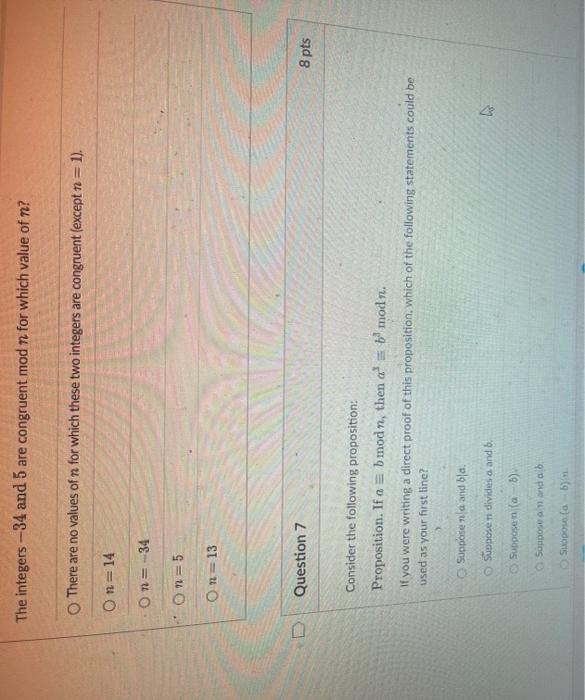 The integers -34 and 5 are congruent mod n for which | Chegg.com