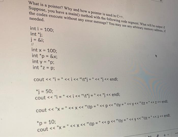 Solved What is a pointer? Why and how a pointer is used in | Chegg.com