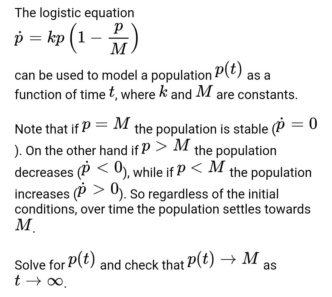 Solved The logistic equation = 1 =kp (1 - ) 是 can be used to | Chegg.com