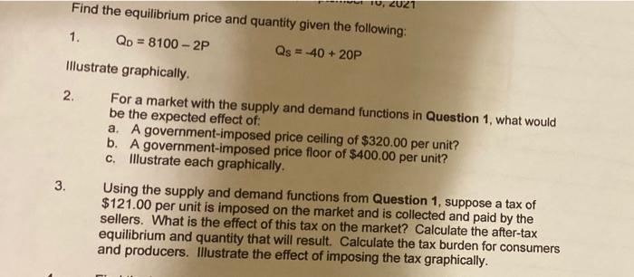 Solved 10, 2021 Find the equilibrium price and quantity | Chegg.com