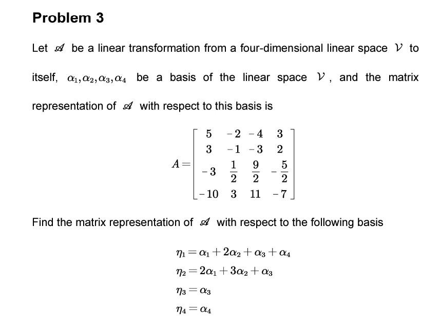 Solved Let A be a linear transformation from a | Chegg.com