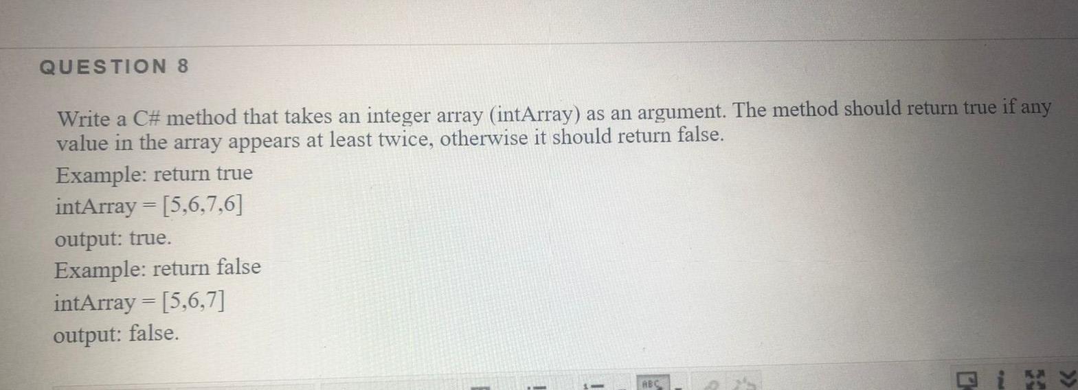 Solved QUESTION 8 Write a C# method that takes an integer | Chegg.com