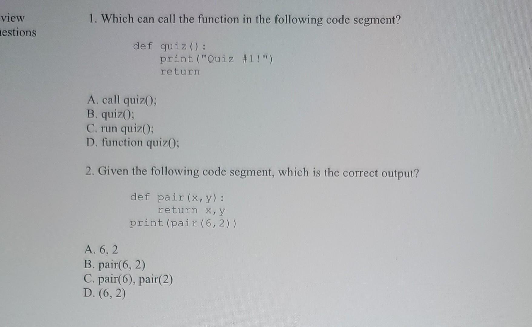 Solved 1. Which can call the function in the following code | Chegg.com