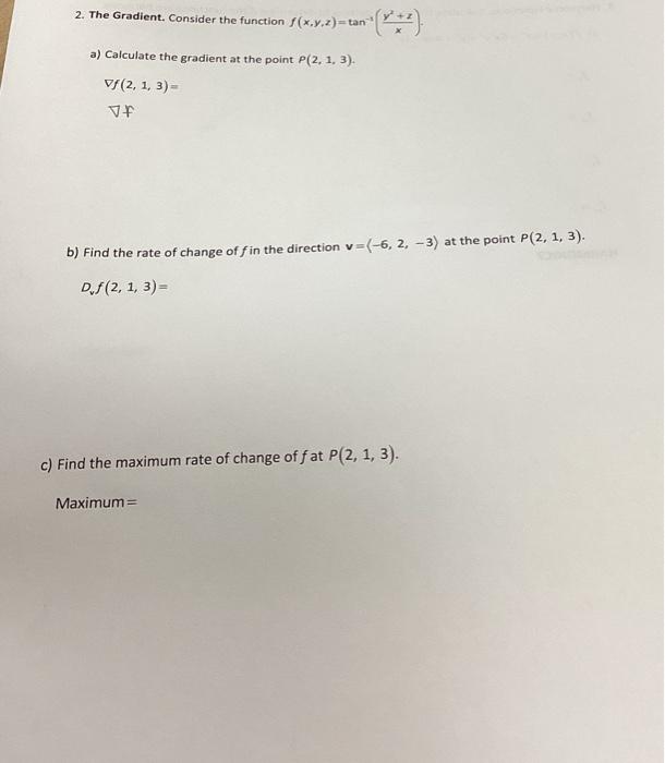 Solved 2. The Gradient. Consider the function | Chegg.com