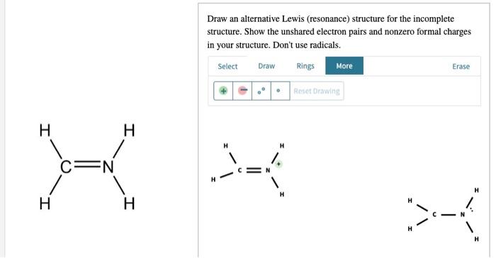 Draw an alternative Lewis (resonance) structure for the incomplete structure. Show the unshared electron pairs and nonzero fo