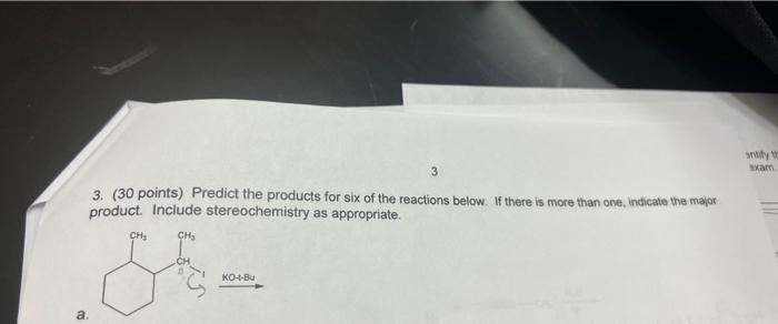 Solved 3. (30 Points) Predict The Products For Six Of The | Chegg.com