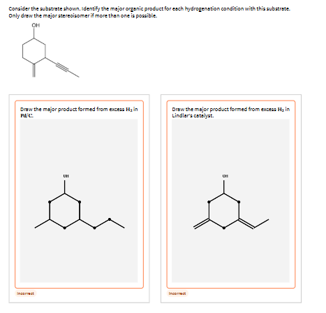 Solved Consider the substrate shown. Identify the major | Chegg.com