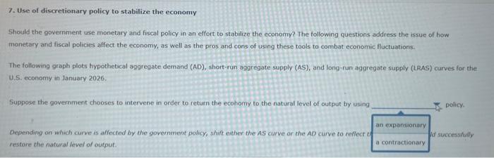 Solved 7. Use Of Discretionary Policy To Stabilize The | Chegg.com