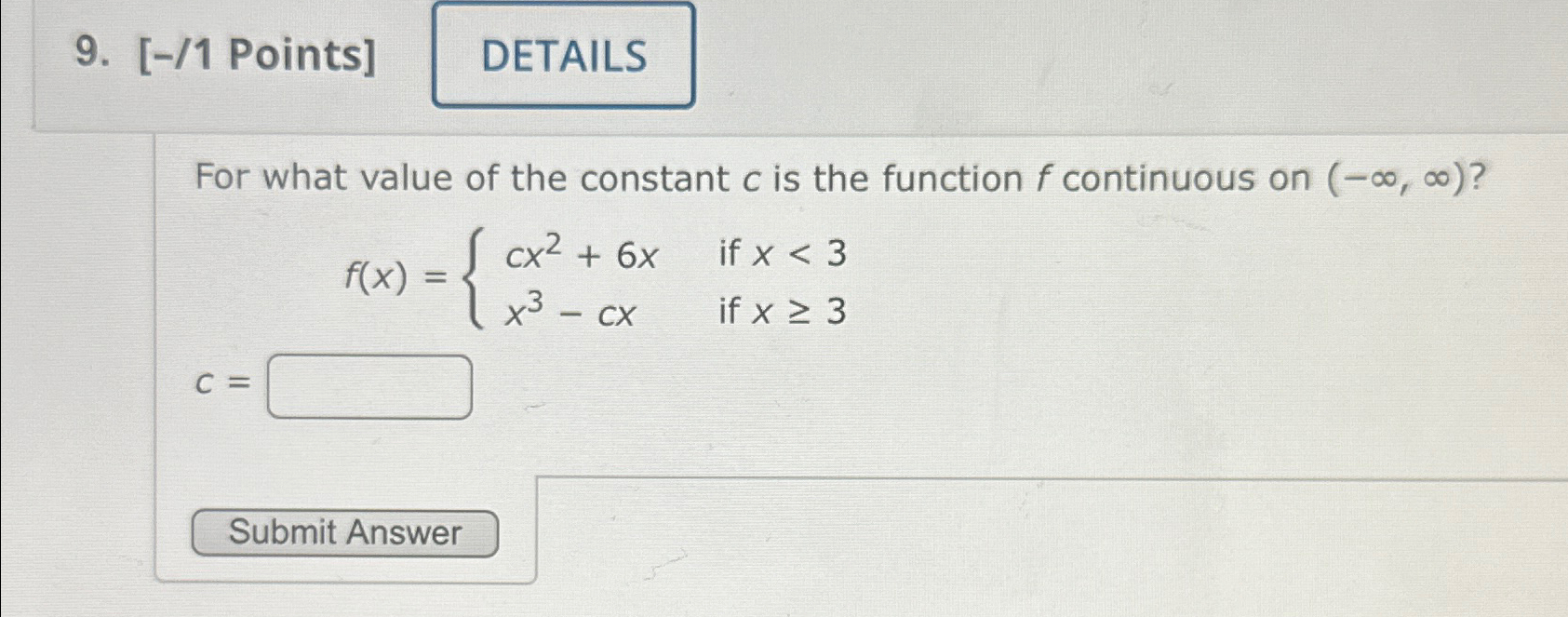 Solved [-/1 ﻿Points]For what value of the constant c ﻿is the | Chegg.com