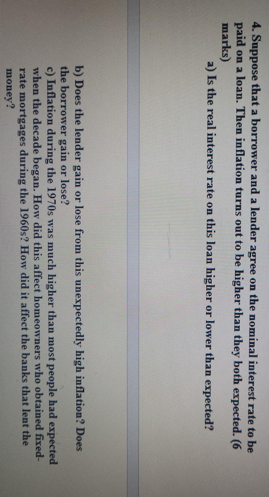 Solved 4. Suppose That A Borrower And A Lender Agree On The | Chegg.com