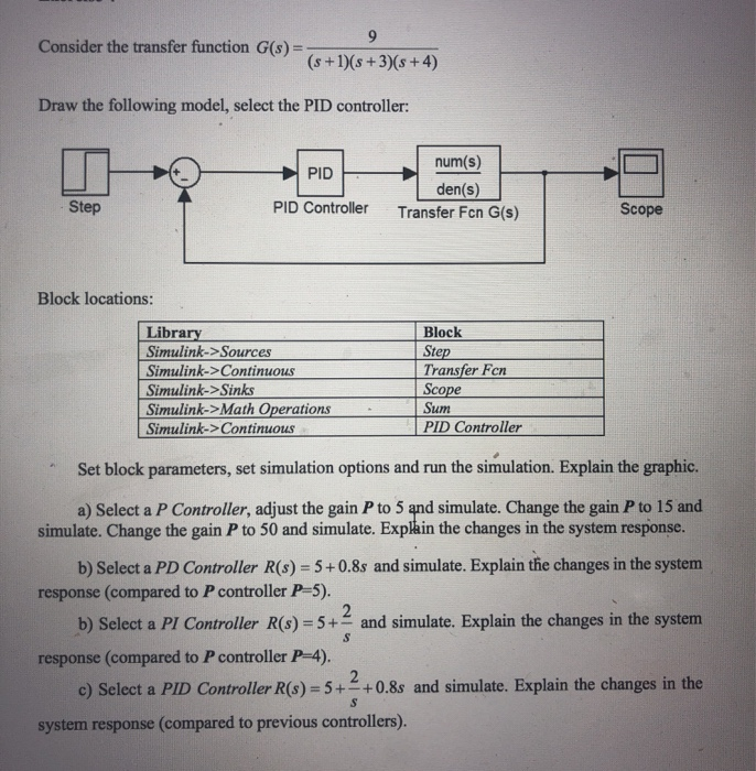 Solved 9 Consider the transfer function G(s) = (s +1)(8 | Chegg.com